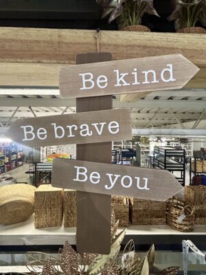 Be Brave Be Kind Be you Wooden décor